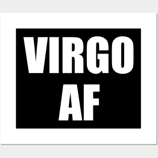 Virgo AF Shirt - Virgo Zodiac Shirt - Virgo Birthday Shirt - Birthday Gift Posters and Art